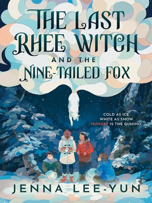 The Last Rhee Witch and the Nine-Tailed Fox - ebook